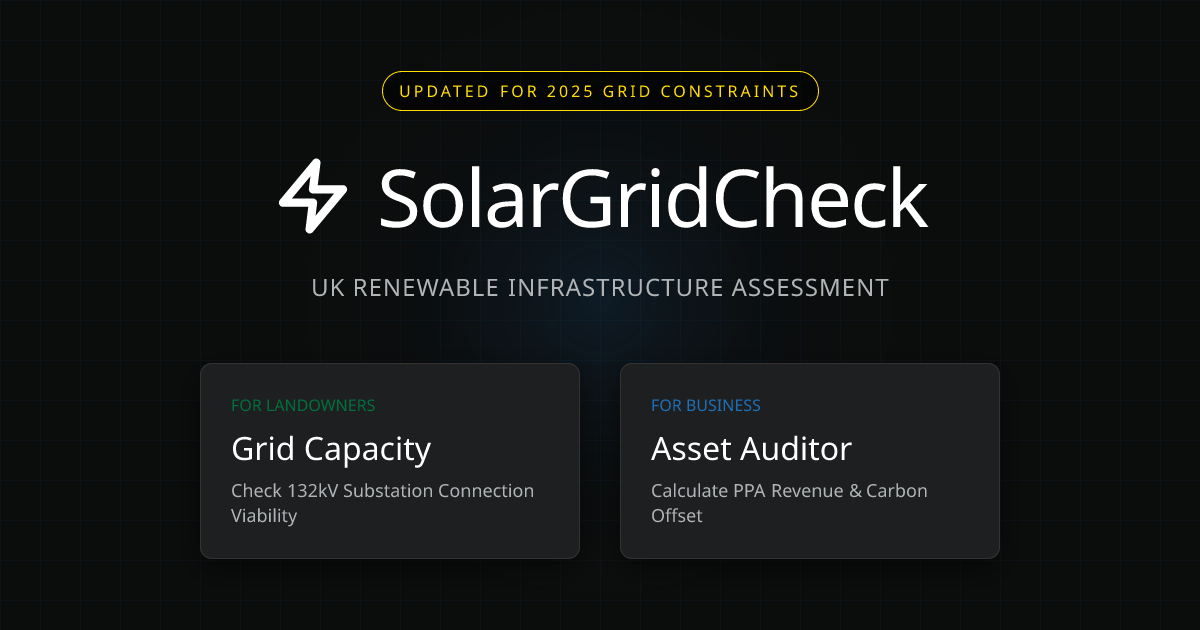SolarGridCheck - UK Land & Commercial Asset Assessment